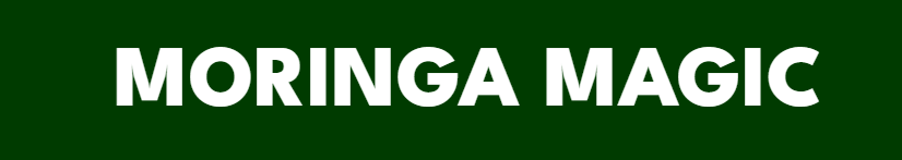MORINGA MAG - Moringa Magic - The Most Powerful Plant on the Planet